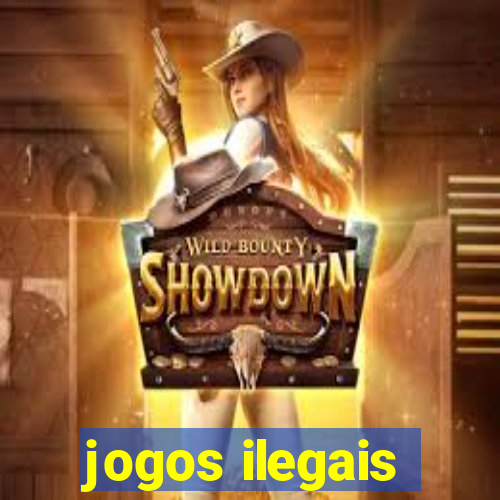 jogos ilegais