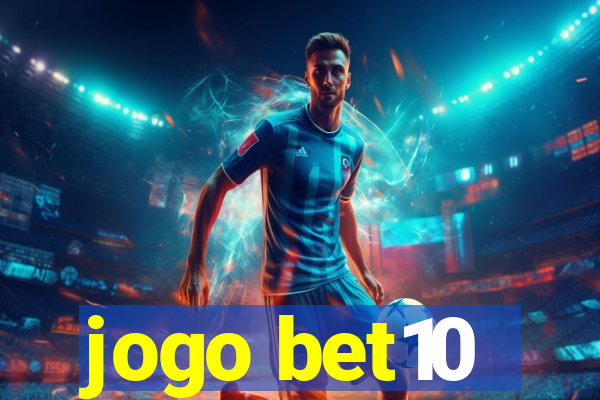 jogo bet10