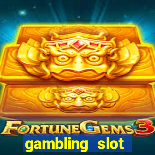 gambling slot machines online