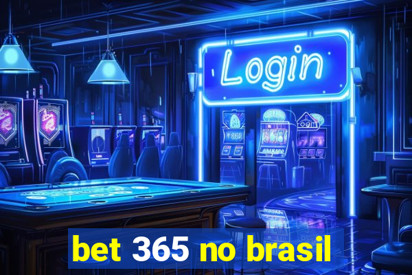 bet 365 no brasil