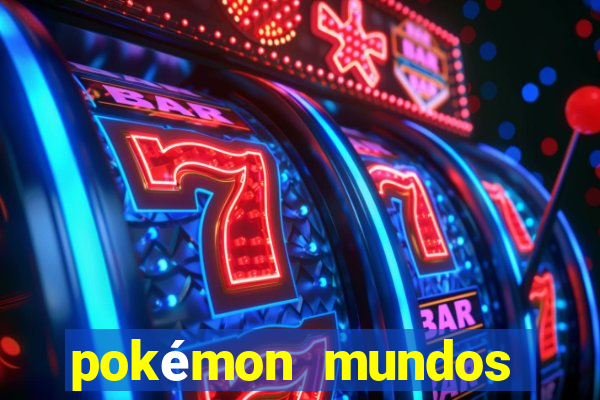 pokémon mundos elementais download