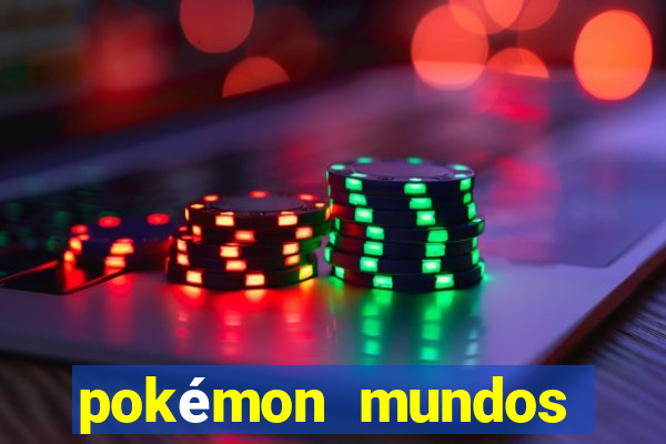 pokémon mundos elementais download