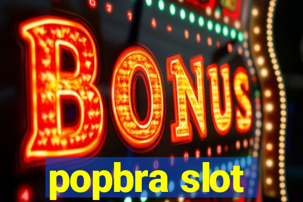 popbra slot