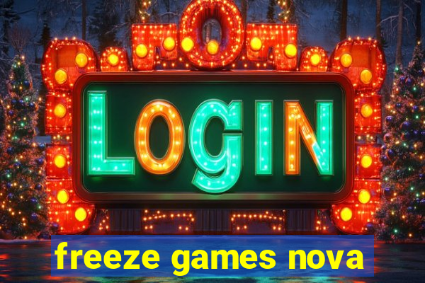 freeze games nova