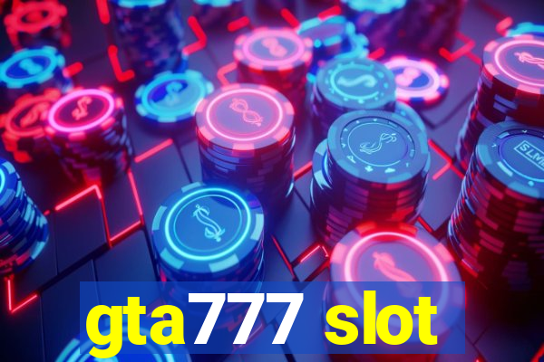 gta777 slot