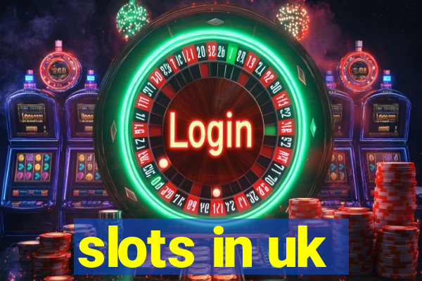 slots in uk