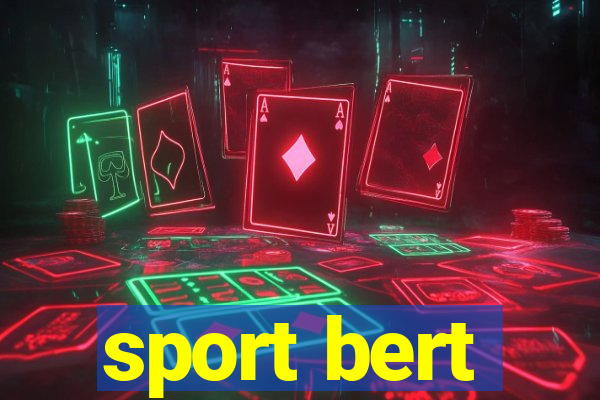 sport bert