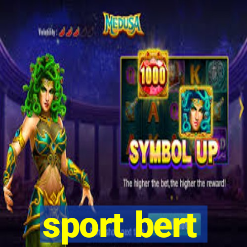 sport bert