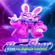 $200 no deposit casinos