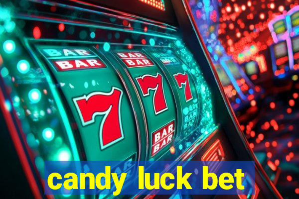 candy luck bet