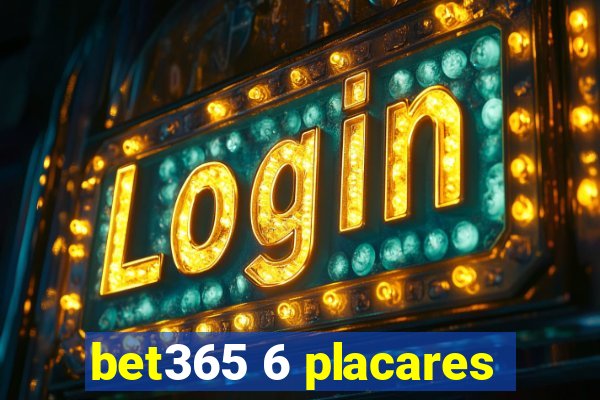 bet365 6 placares