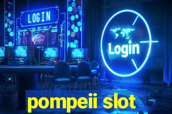 pompeii slot