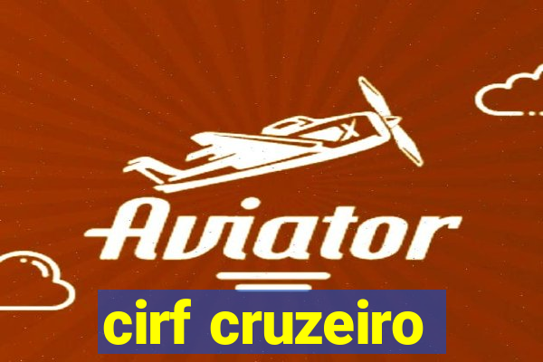 cirf cruzeiro