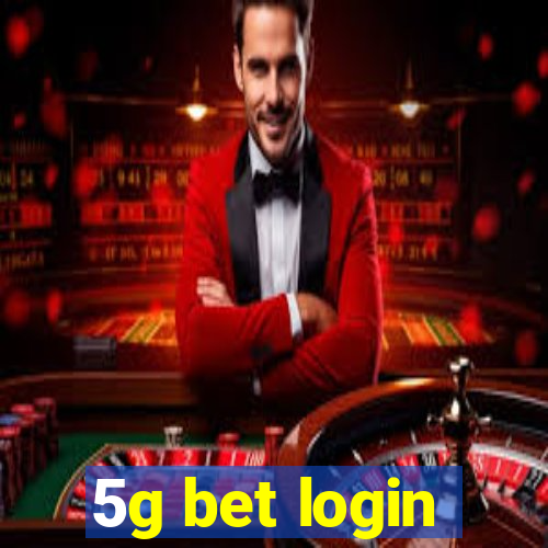 5g bet login