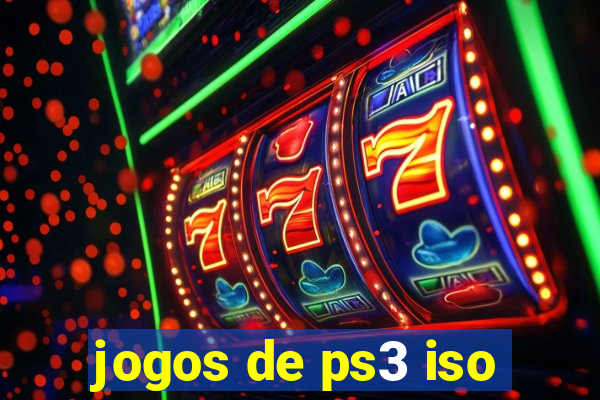 jogos de ps3 iso