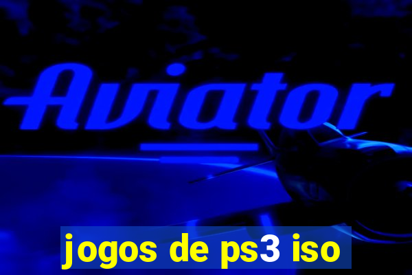 jogos de ps3 iso