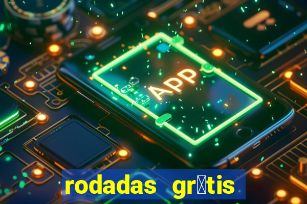 rodadas gr谩tis vai de bet