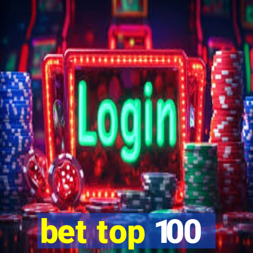 bet top 100