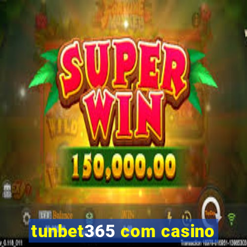 tunbet365 com casino