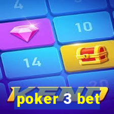 poker 3 bet