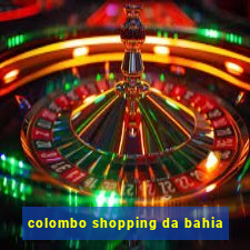 colombo shopping da bahia