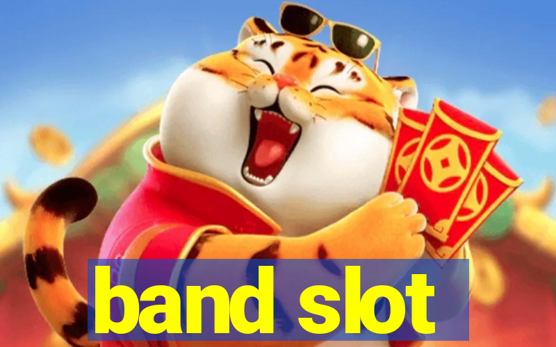 band slot