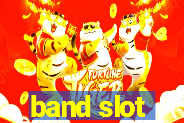 band slot