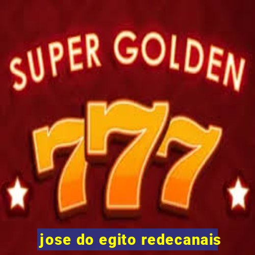 jose do egito redecanais