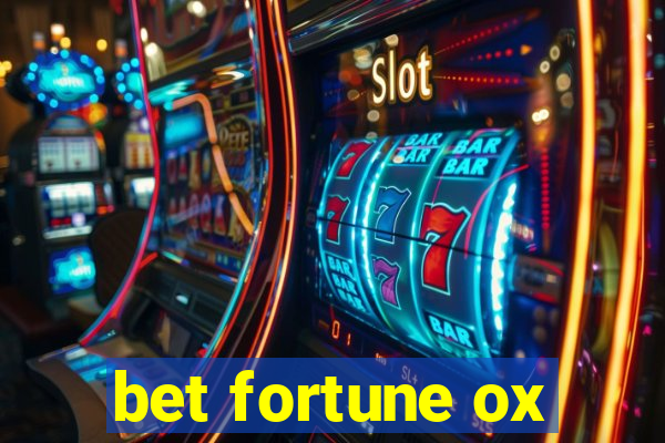 bet fortune ox