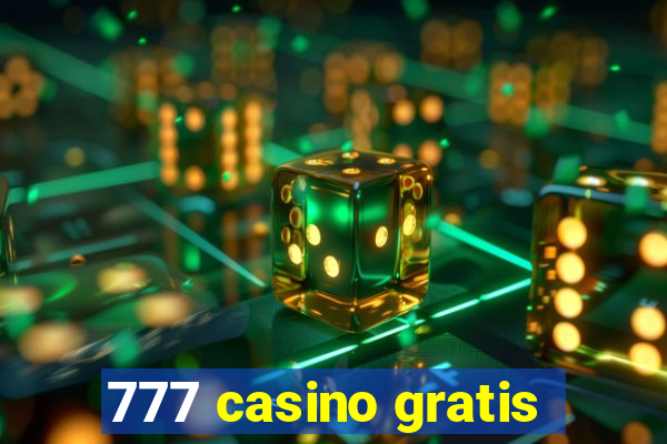 777 casino gratis