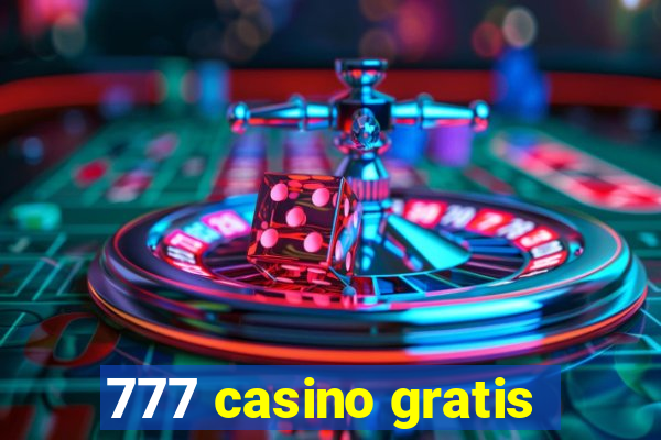 777 casino gratis