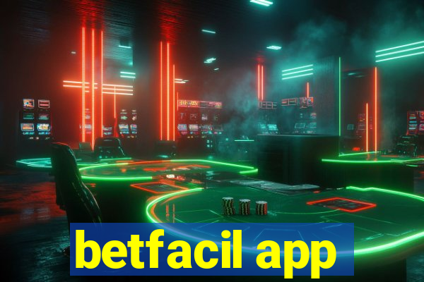 betfacil app