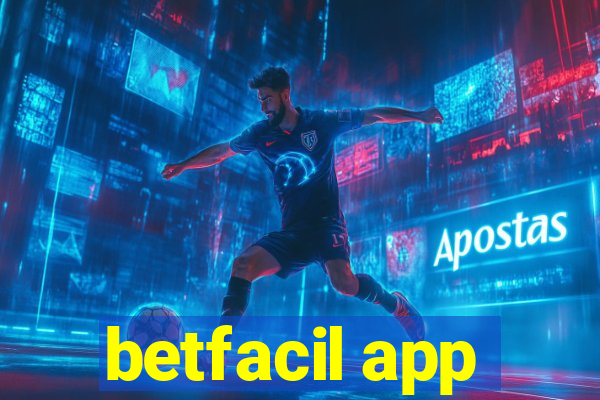 betfacil app