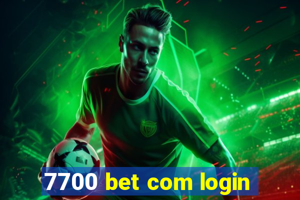 7700 bet com login