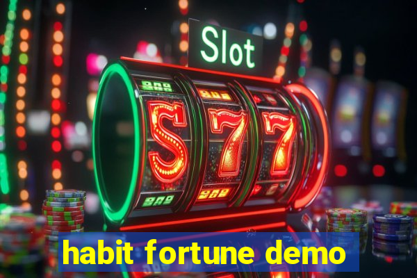 habit fortune demo