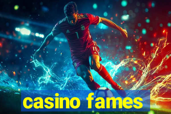 casino fames