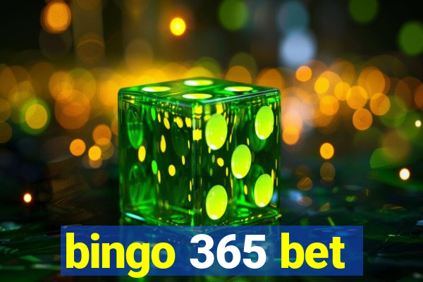 bingo 365 bet