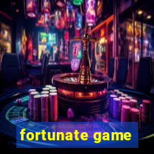 fortunate game