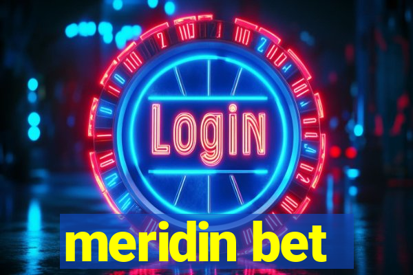 meridin bet