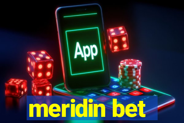 meridin bet