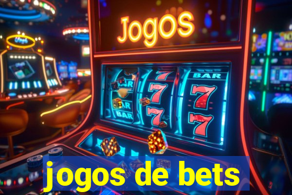 jogos de bets