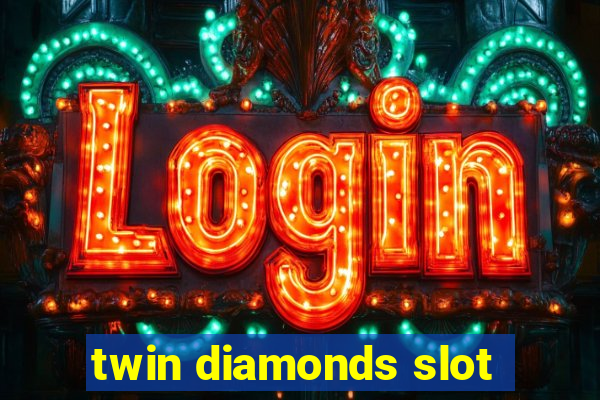 twin diamonds slot