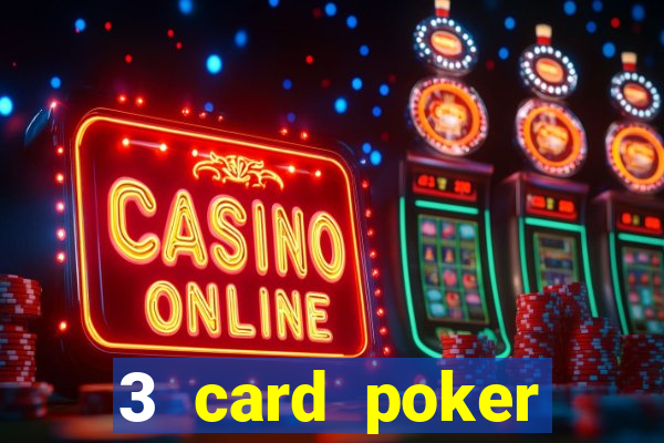 3 card poker casino near me