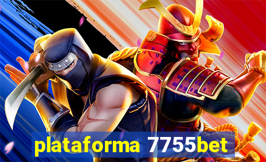 plataforma 7755bet