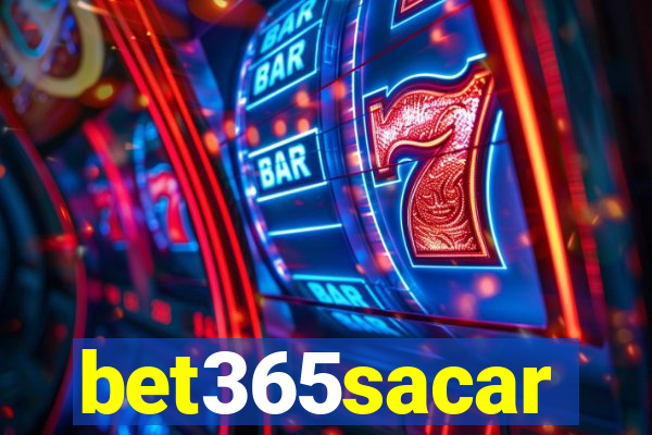 bet365sacar