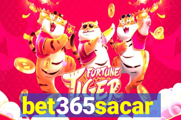 bet365sacar