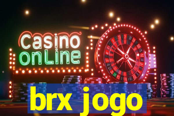 brx jogo