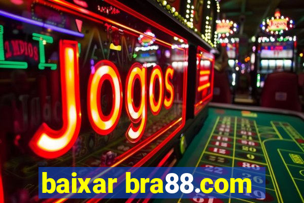 baixar bra88.com