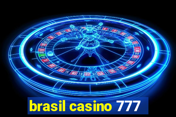 brasil casino 777