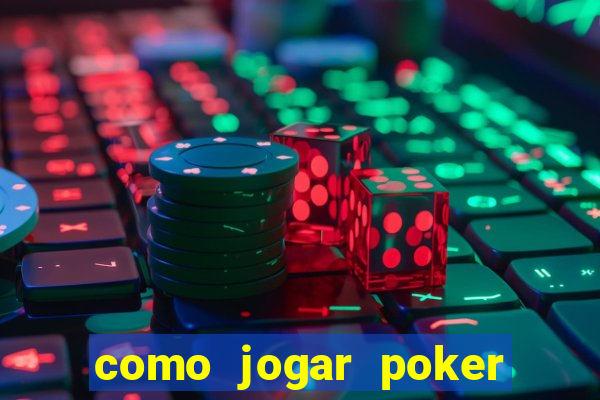 como jogar poker no sportingbet